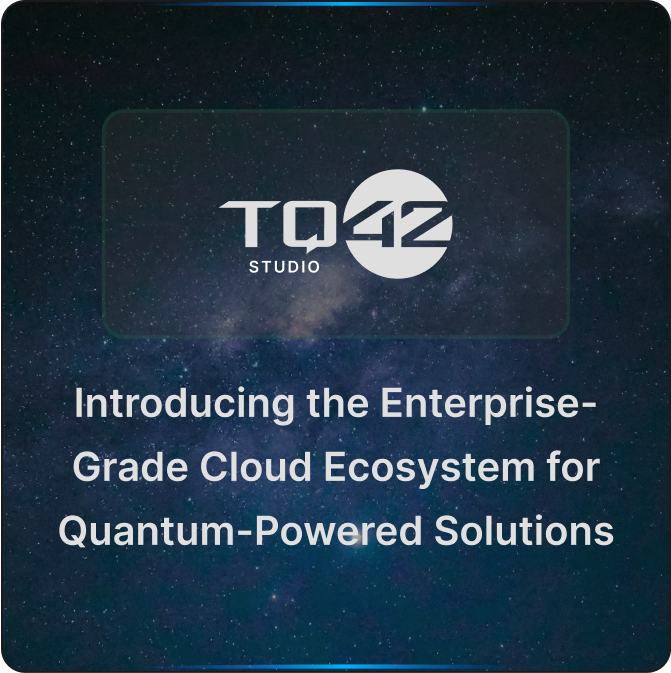 Introducing TQ42, the Enterprise Grade Ecosystem for Accelerating the Path to Production and Innovation