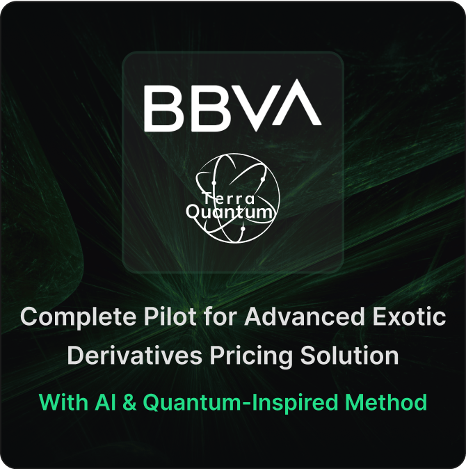 Terra Quantum and BBVA Complete Pilot for Advanced Exotic Derivatives Pricing Solution