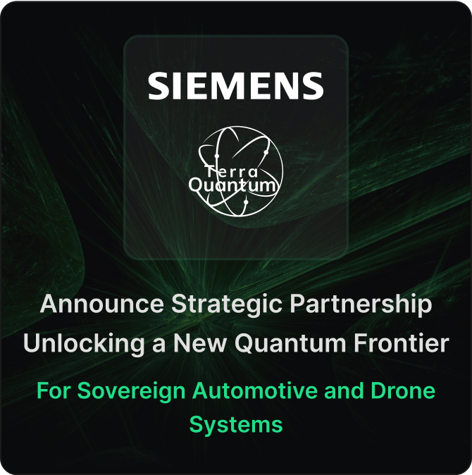 Terra Quantum Announces Strategic Partnership with Siemens Unlocking Quantum Advantage for Sovereign Automotive and Drone Systems